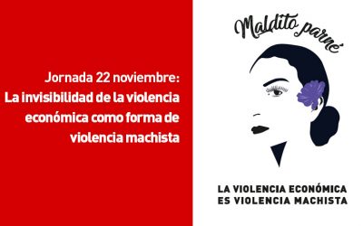 Inscripción a Jornada 22 noviembre: La invisibilidad de la violencia económica como forma de violencia machista #Maldito parné