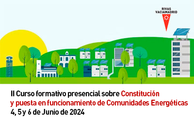 Inscripción a II Curso formativo presencial sobre Constitución y puesta en funcionamiento de Comunidades Energéticas 4, 5 y 6 de Junio de 2024