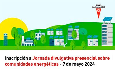 Inscripción a Jornada divulgativa presencial sobre comunidades energéticas – 7 de mayo 2024