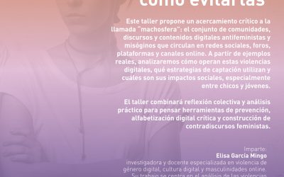 UNIVERSIDAD FEMINISTA: TALLER “Violencias en la machosfera y cómo evitarlas”